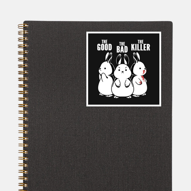 The Good The Bad And The Killer Rabbit-None-Glossy-Sticker-tobefonseca