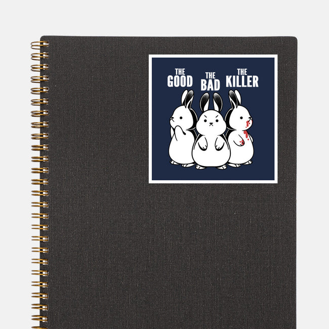 The Good The Bad And The Killer Rabbit-None-Glossy-Sticker-tobefonseca