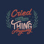 Cried But Did The Thing Anyway-Mens-Heavyweight-Tee-tobefonseca
