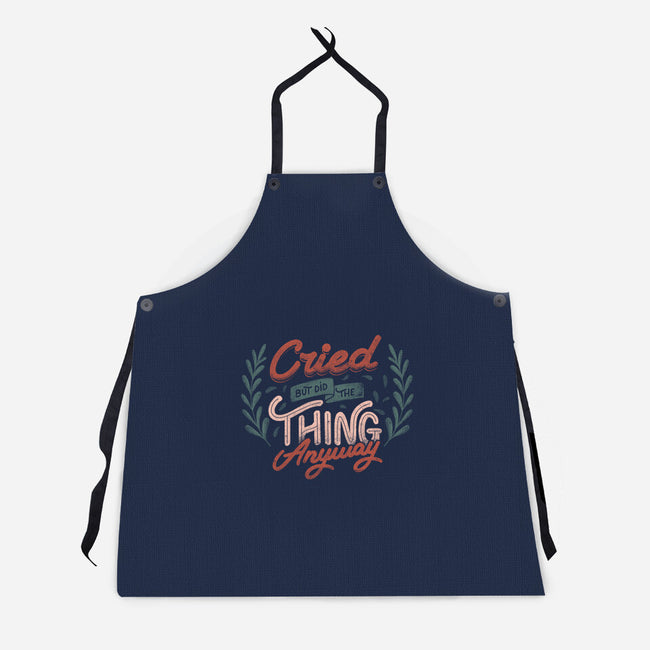 Cried But Did The Thing Anyway-Unisex-Kitchen-Apron-tobefonseca