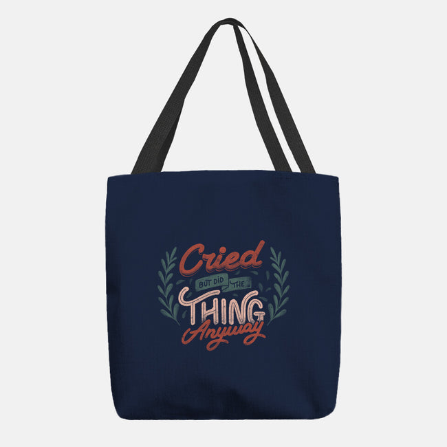 Cried But Did The Thing Anyway-None-Basic Tote-Bag-tobefonseca
