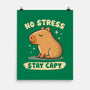 No Stress Stay Capy-None-Matte-Poster-NMdesign