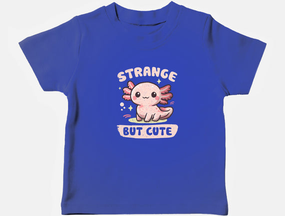 Strange But Cute