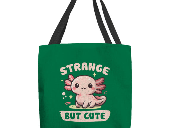 Strange But Cute