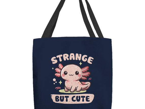 Strange But Cute