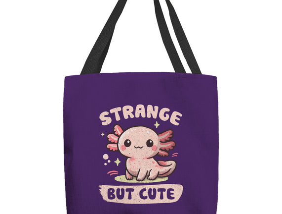 Strange But Cute