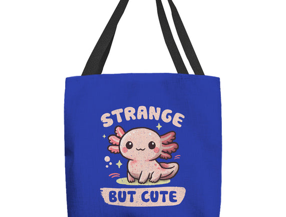 Strange But Cute