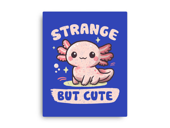 Strange But Cute