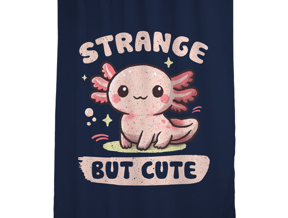 Strange But Cute