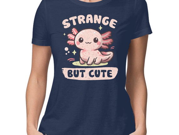 Strange But Cute
