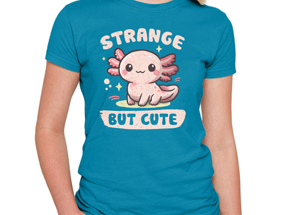 Strange But Cute