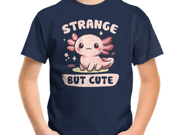 Strange But Cute