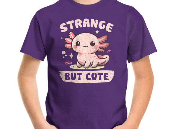 Strange But Cute