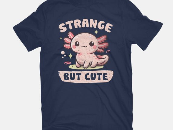 Strange But Cute