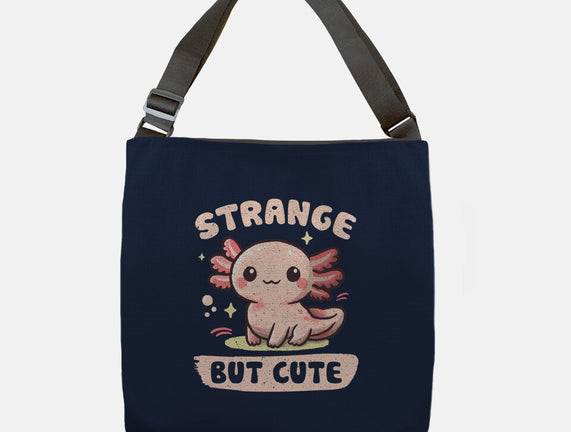Strange But Cute