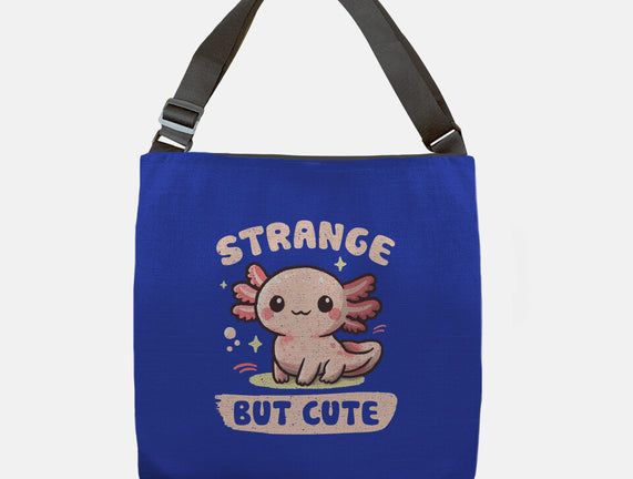 Strange But Cute