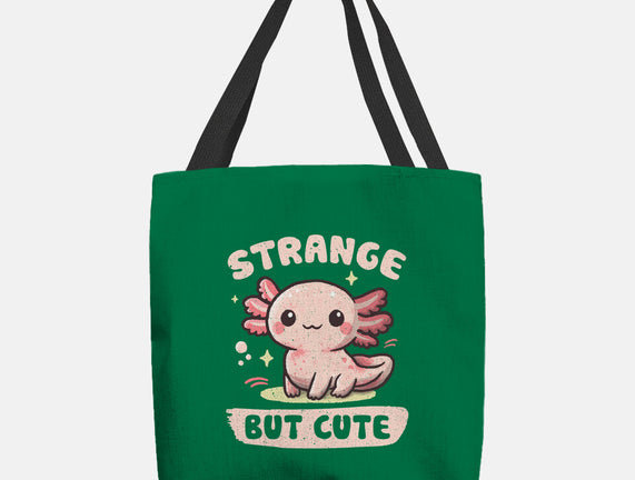 Strange But Cute