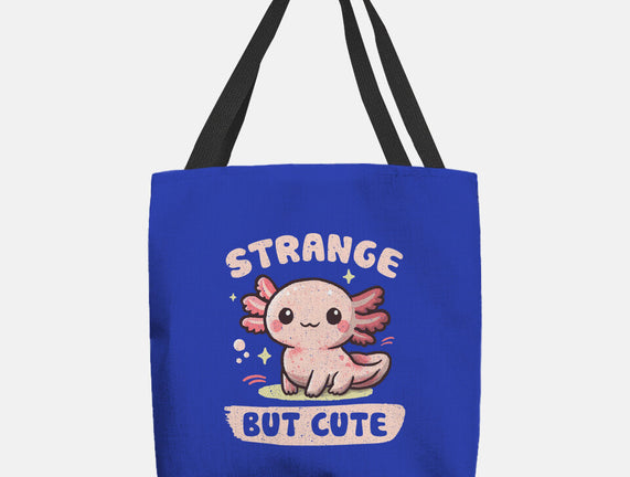 Strange But Cute