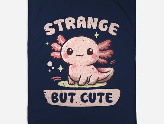 Strange But Cute