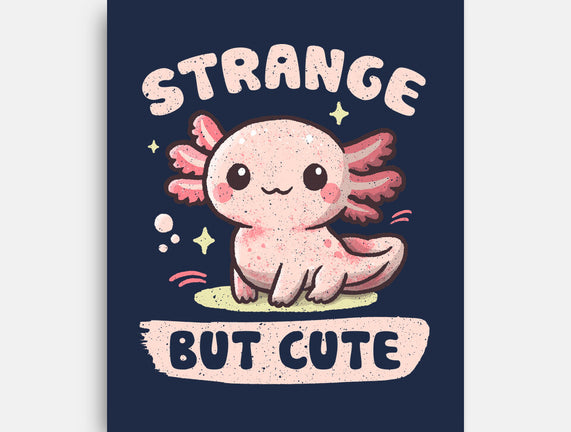 Strange But Cute