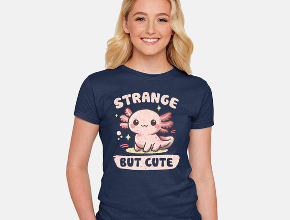 Strange But Cute
