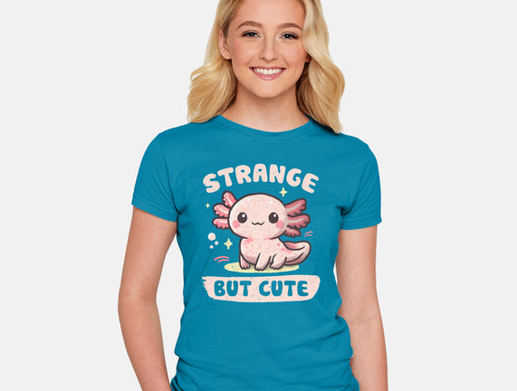 Strange But Cute