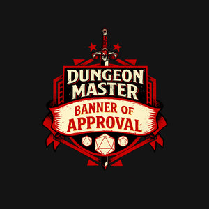 The Dungeon Master Approves