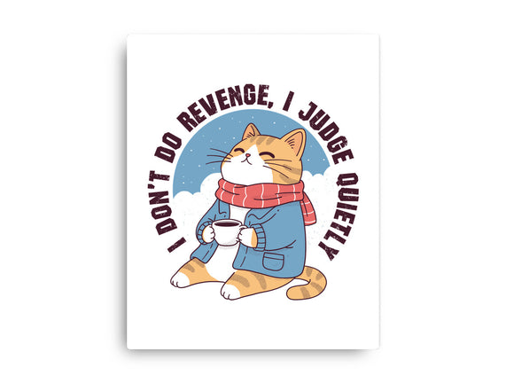 I Don’t Do Revenge