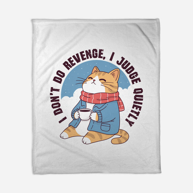 I Don’t Do Revenge-None-Fleece-Blanket-GODZILLARGE