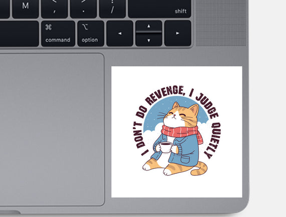 I Don’t Do Revenge