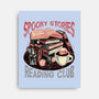 Spooky Stories Reading Club-None-Stretched-Canvas-glitchygorilla