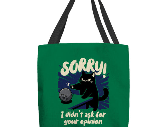 Didn't Ask For Your Opinion