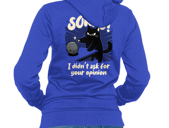 Didn't Ask For Your Opinion