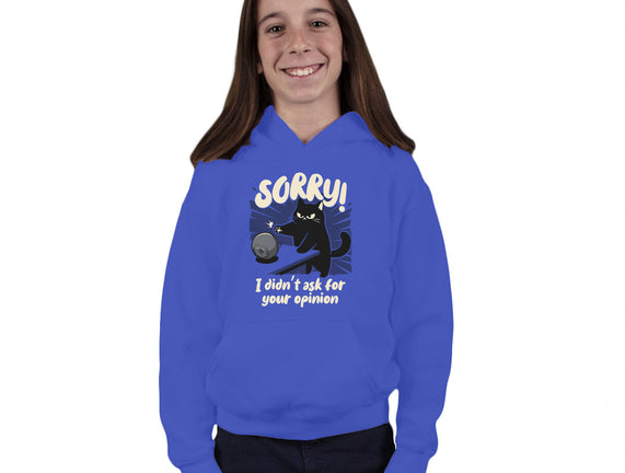 Didn't Ask For Your Opinion