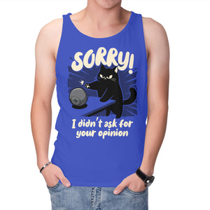 Didn't Ask For Your Opinion