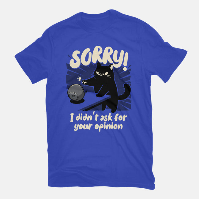 Didn't Ask For Your Opinion-Youth-Basic-Tee-Popnotic