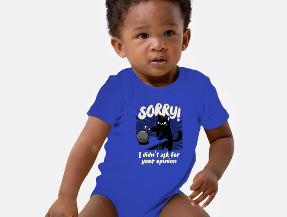 Didn't Ask For Your Opinion