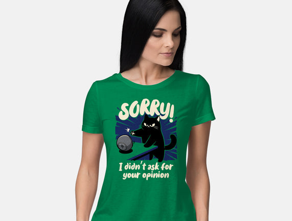 Didn't Ask For Your Opinion
