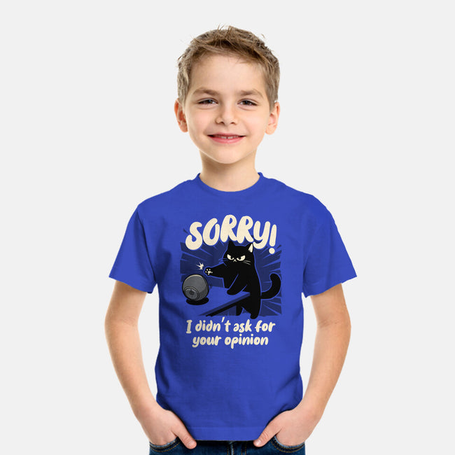 Didn't Ask For Your Opinion-Youth-Basic-Tee-Popnotic