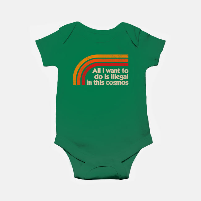 All I Want To Do Is Illegal In This Cosmos-Baby-Basic-Onesie-koalastudio