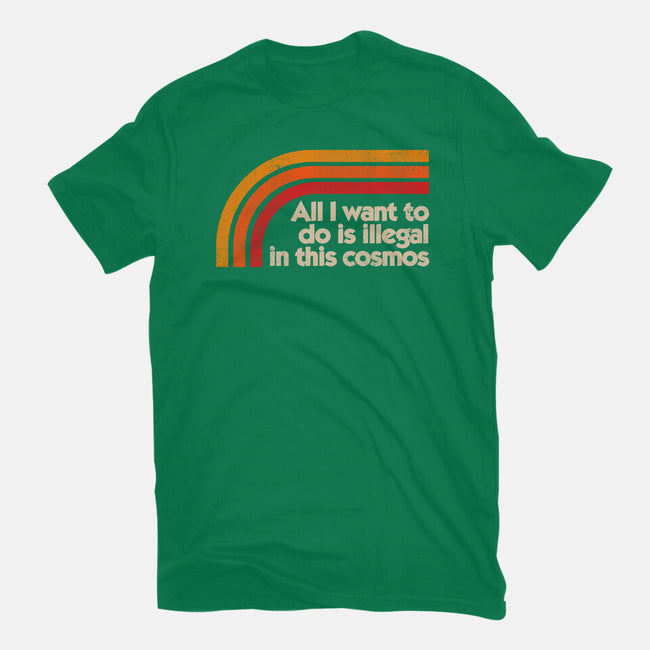 All I Want To Do Is Illegal In This Cosmos-Womens-Fitted-Tee-koalastudio