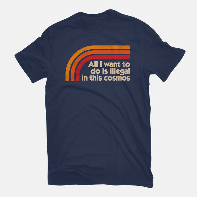 All I Want To Do Is Illegal In This Cosmos-Womens-Fitted-Tee-koalastudio