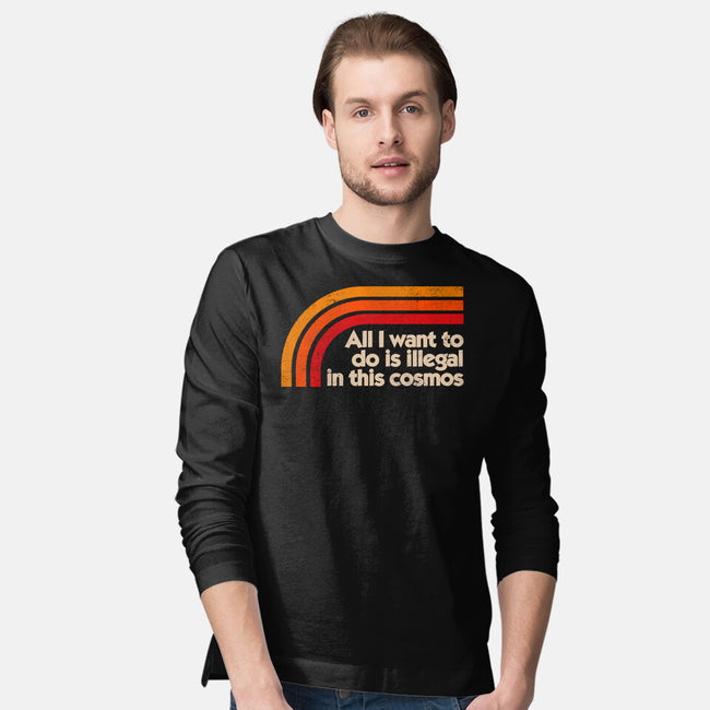 All I Want To Do Is Illegal In This Cosmos-Mens-Long Sleeved-Tee-koalastudio