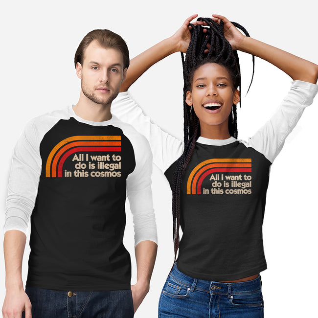All I Want To Do Is Illegal In This Cosmos-Unisex-Baseball-Tee-koalastudio