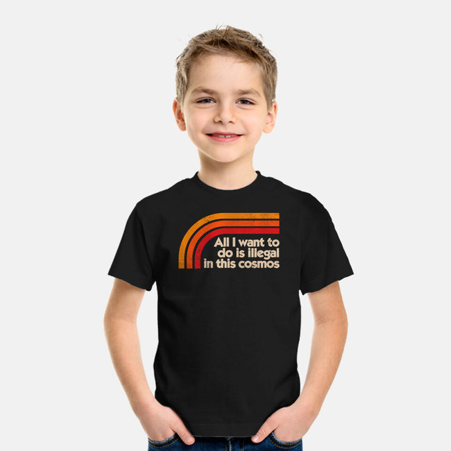 All I Want To Do Is Illegal In This Cosmos-Youth-Basic-Tee-koalastudio