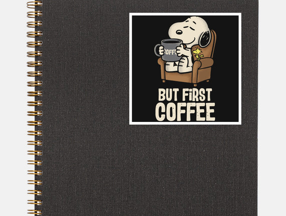 I Will Have My Coffee First