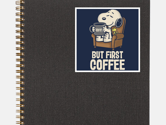 I Will Have My Coffee First