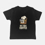 I Will Have My Coffee First-Baby-Basic-Tee-turborat14