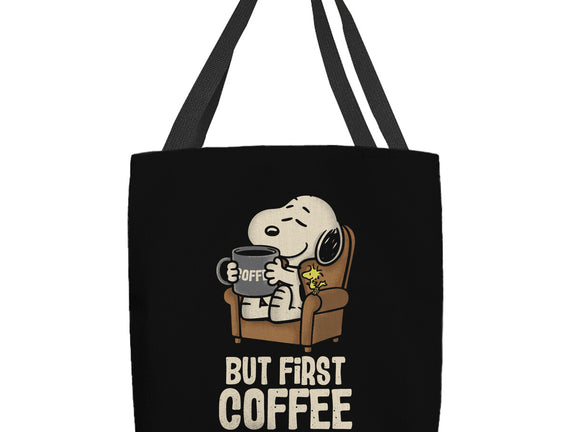 I Will Have My Coffee First