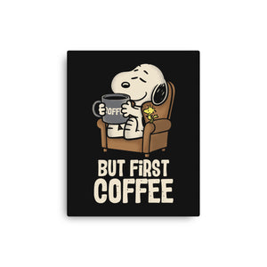 I Will Have My Coffee First